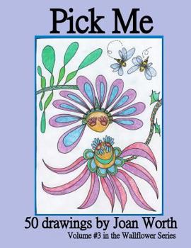Paperback Pick Me: Volume 3 - in the Wallflowers series Book