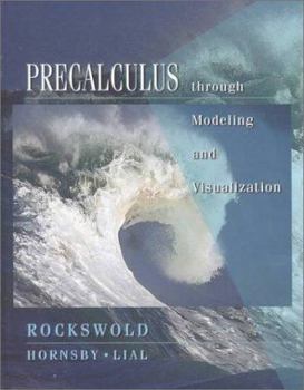 Hardcover Precalculus Through Modeling and Visualization Book