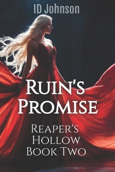 Ruin's Promise - Book #2 of the Reaper's Hollow