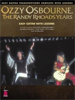 Paperback Ozzy Osbourne - The Randy Rhoads Years: Easy Guitar Transcriptions Complete with Lessons Book