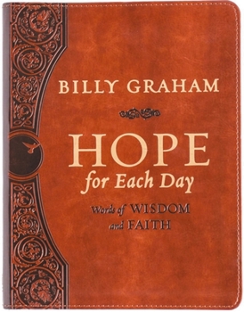 Hope for Each Day: Words of Wisdom and Faith