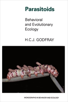 Paperback Parasitoids: Behavioral and Evolutionary Ecology Book