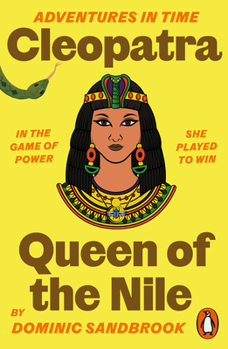 Paperback Adventures in Time: Cleopatra, Queen of the Nile Book