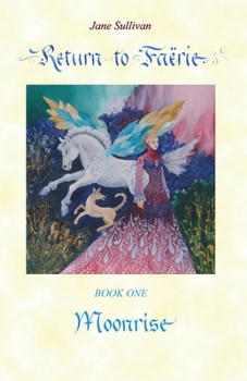 Moonrise: Book One in the trilogy "Return to Faërie" B08X6KNH2V Book Cover