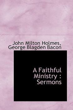 Hardcover A Faithful Ministry: Sermons Book