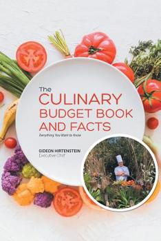 Paperback The Culinary Budget Book and Facts: Everything You Want to Know Book