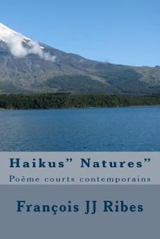 Paperback Haikus" Natures": Poème Courts Contemporains [French] Book