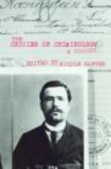 Paperback The Origins of Criminology: A Reader Book