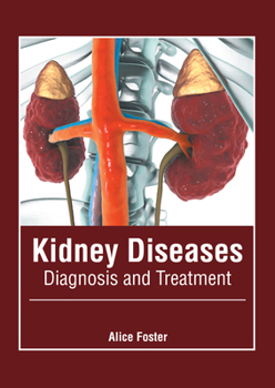 Hardcover Kidney Diseases: Diagnosis and Treatment Book