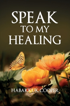Paperback Speak to My Healing Book