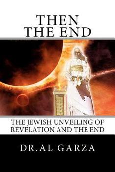 Paperback The Jewish Unveiling Of Revelation And The End Book