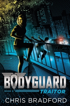 Paperback Bodyguard: Traitor (Book 8) Book