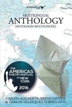 Paperback Multilingual Anthology: The Americas Poetry Festival of New York 2016 Book