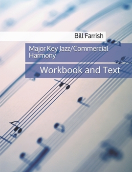 Paperback Major Key Jazz/Commercial Harmony: Workbook and Text Book