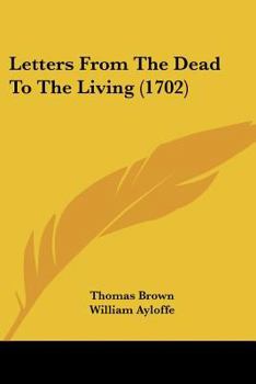 Paperback Letters from the Dead to the Living (1702) Book