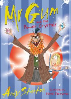 Paperback Mr. Gum and the Power Crystals Book