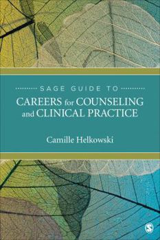 Paperback Sage Guide to Careers for Counseling and Clinical Practice Book