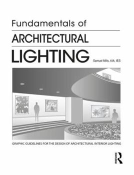 Paperback Fundamentals of Architectural Lighting Book