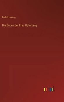 Die Buben der Frau Opterberg