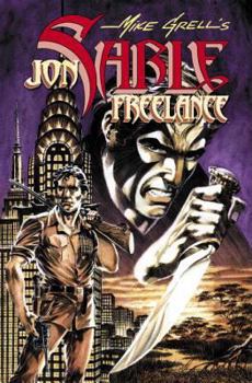The Complete Mike Grell's Jon Sable, Freelance Volume 4 (Complete Mike Grell's Jon Sable, Freelance) - Book #4 of the Complete Jon Sable, Freelance