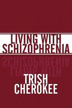 Paperback Living With Schizophrenia Book