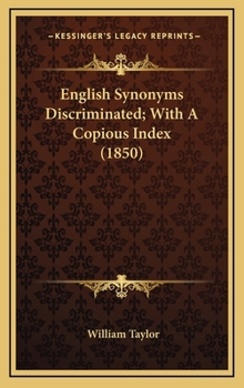 Hardcover English Synonyms Discriminated; With A Copious Index (1850) Book