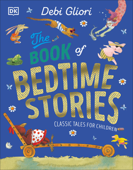 Hardcover The Book of Bedtime Stories: Classic Tales for Children Book