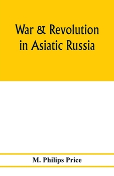 Paperback War & revolution in Asiatic Russia Book