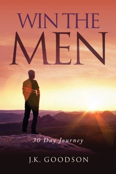 Paperback Win The Men: 30 Day Journey Book