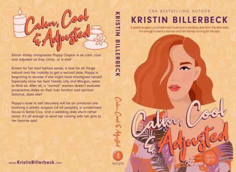 Calm, Cool & Adjusted (Spa Girls Collection) - Book #3 of the Spa Girls