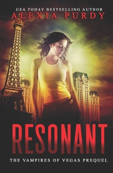 Resonant - Book #0.5 of the Vampires of Vegas