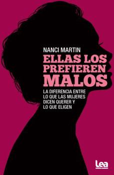 Paperback Ellas Los Prefieren Malos [Spanish] Book
