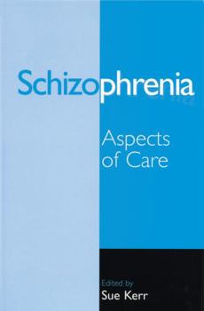 Paperback Schizophrenia: Aspects of Care Book