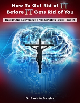Paperback Healing And Deliverance From Salvation Issues Book