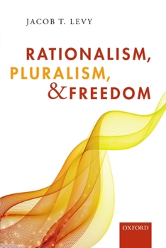 Paperback Rationalism, Pluralism, and Freedom Book