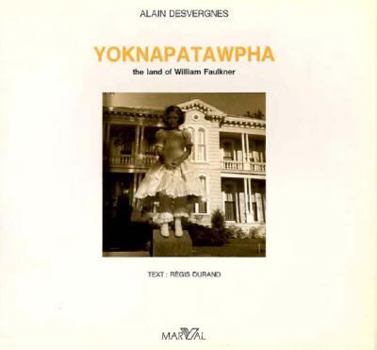 Paperback Yoknapatawpha: The Land of William Faulkner Book