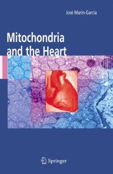 Hardcover Mitochondria and the Heart Book