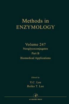 Hardcover Neoglycoconjugates, Part B: Biomedical Applications: Volume 247 Book