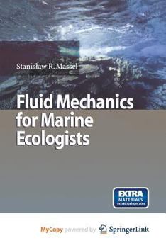 Paperback Fluid Mechanics for Marine Ecologists Book