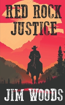 Red Rock Justice (Jake McCall Western Series)