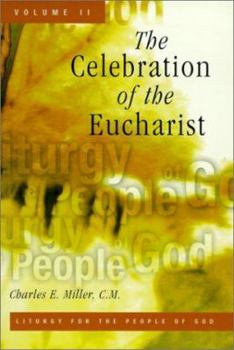 Paperback The Celebration of the Eucharist Book