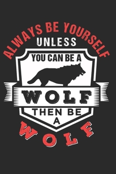 WOLF NOTIZBUCH: Wolf Notizbuch die Perfekte Geschenkidee für Tierliebhaber und Wolf Freunde. Das Taschenbuch hat 120 weiße Seiten mit Punktraster die ... skizzieren unterstützten. (German Edition)