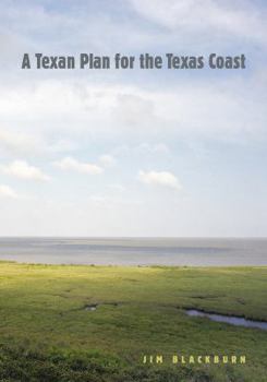 Paperback A Texan Plan for the Texas Coast, Volume 31 Book