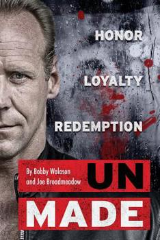 Paperback UnMade: Honor Loyalty Redemption Book