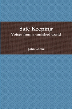 Paperback Safe Keeping - Voices from a vanished world Book