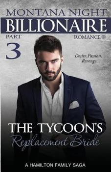 Paperback Billionaire Romance: The Tycoon's Replacement Bride - Part 3 Book