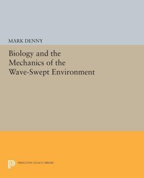 Paperback Biology and the Mechanics of the Wave-Swept Environment Book