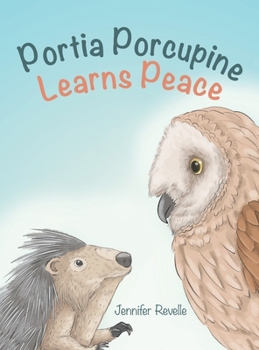 Hardcover Portia Porcupine Learns Peace Book