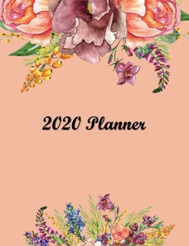2020 Planner: Weekly & Monthly Planner | January 2020-December 2020 |  2 Page Weekly Layout with Monthly Calendar View | Birthdays, To-Do List, Goals, ... Glossy Cover featuring Floral Bouquets