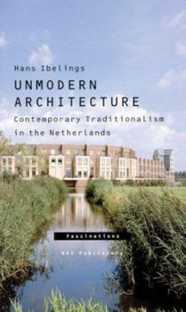 Unmodern Architecture (Fascinations)